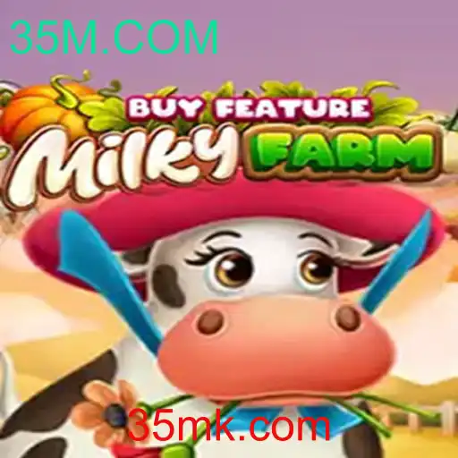 Descubra o Mundo do Jogo MilkyFarmBuyFeature em Meio a 35M.COM